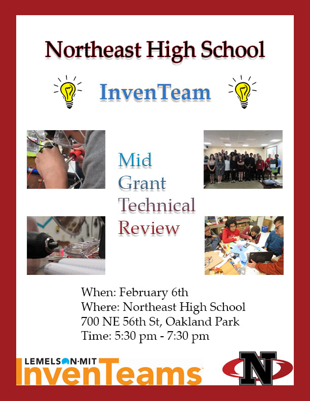 Northeast High School InvenTeam Mid Grant Technical Review Flyer.